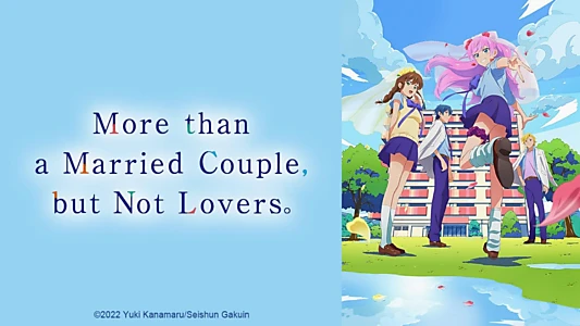 More Than a Married Couple, But Not Lovers