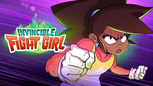 Invincible Fight Girl