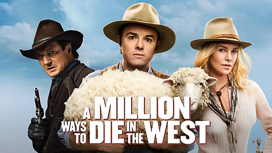 A Million Ways to Die in the West