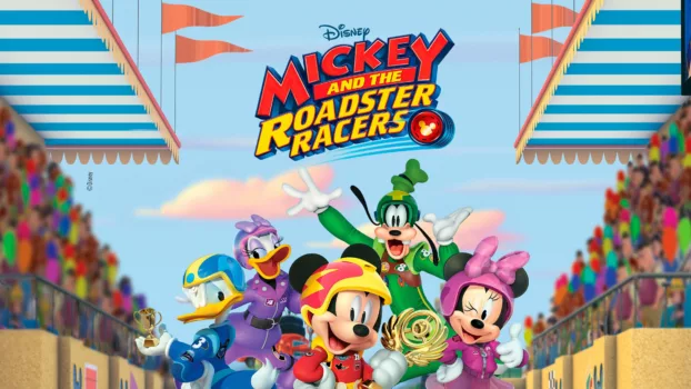 Mickey and the Roadster Racers