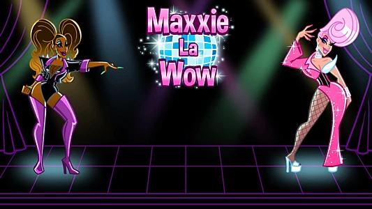 Maxxie LaWow: Drag Super-shero