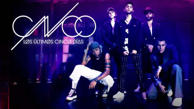 CNCO: los últimos cinco días