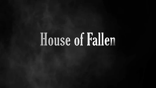 House of Fallen