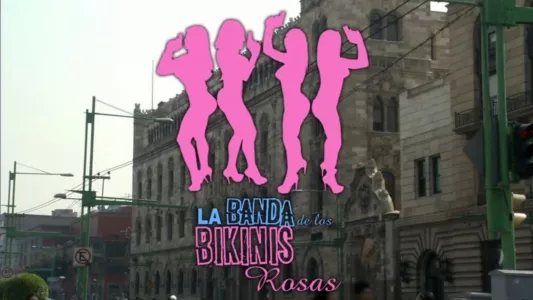 La banda de los bikinis rosas
