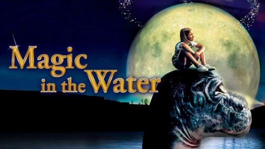 Magic in the Water