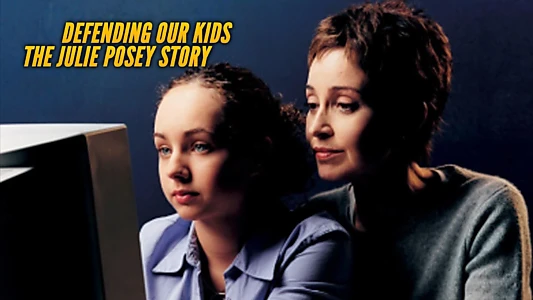 Defending Our Kids: The Julie Posey Story