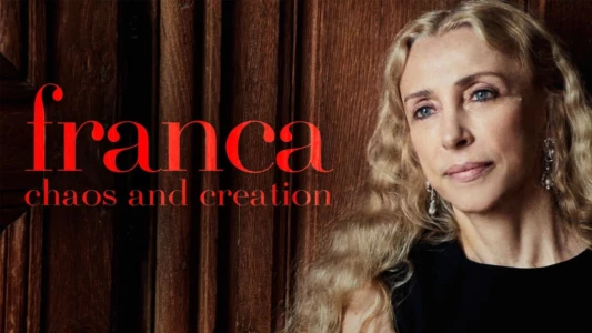 Franca: Chaos and Creation