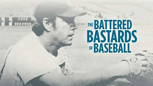 The Battered Bastards of Baseball