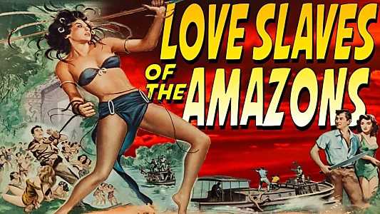 Love Slaves of the Amazons