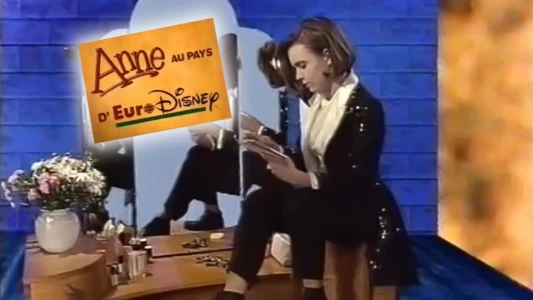 Anne au Pays d'Euro Disney