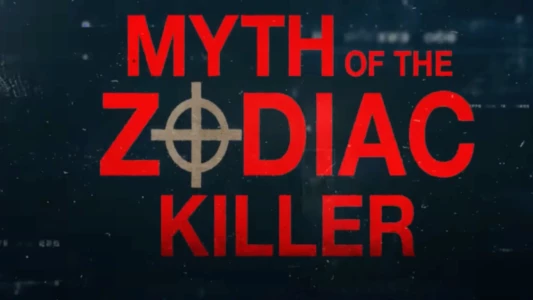 Myth of the Zodiac Killer