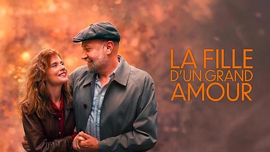 La Fille d'un grand amour