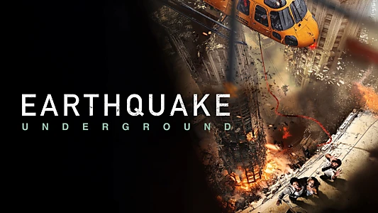 Earthquake Underground