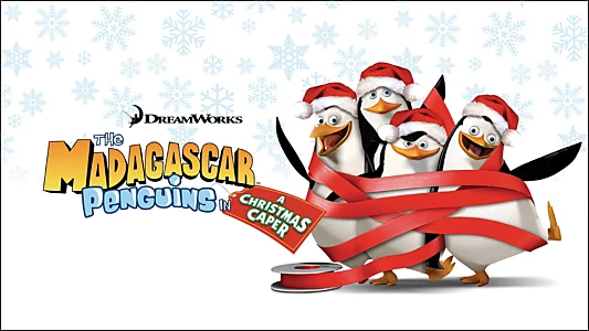 The Madagascar Penguins in a Christmas Caper