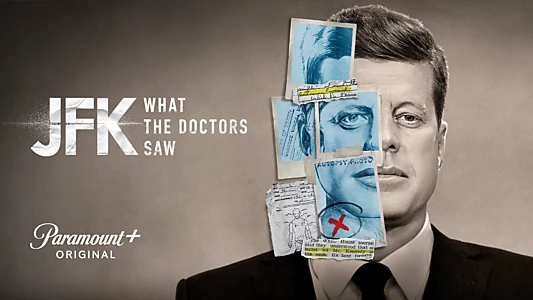 JFK: What The Doctors Saw