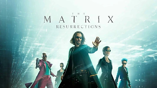 The Matrix Resurrections