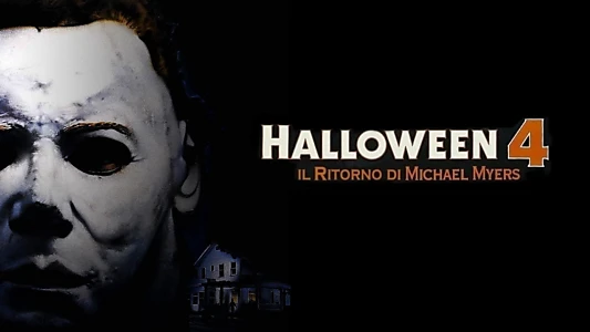 Halloween 4: The Return of Michael Myers