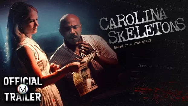 Watch Carolina Skeletons Trailer