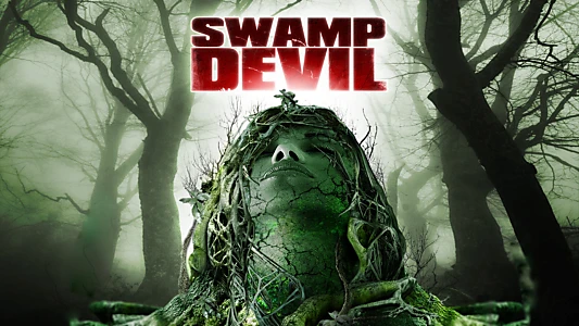 Watch Swamp Devil Trailer