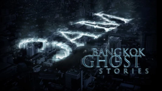 3AM: Bangkok Ghost Stories