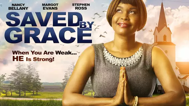 Watch Saved By Grace Trailer
