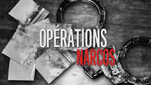 Opérations Narcos