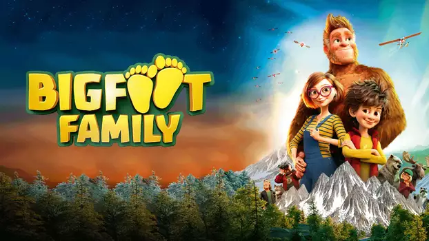Watch Bigfoot Family Trailer
