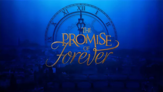 The Promise of Forever