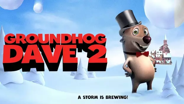 Watch Groundhog Dave 2 Trailer