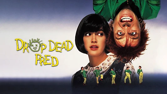 Watch Drop Dead Fred Trailer