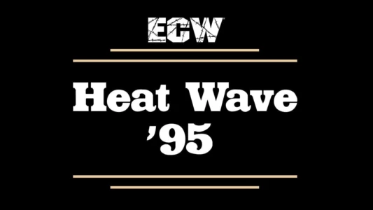 ECW Heat Wave 1995