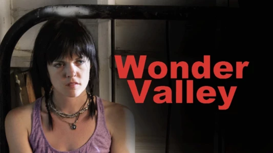 Watch Wonder Valley Trailer