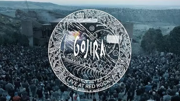 Gojira - Live at Red Rocks