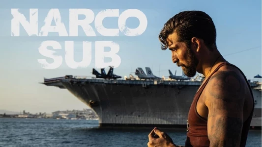 Watch Narco Sub Trailer