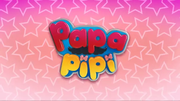 Watch Papa Pipi Trailer