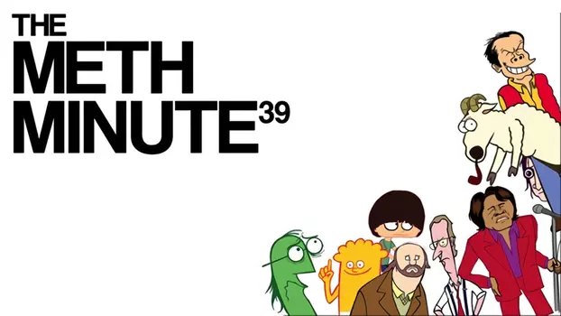 The Meth Minute 39