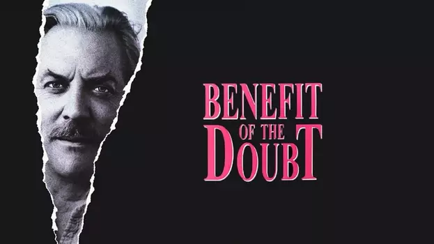Watch Benefit of the Doubt Trailer