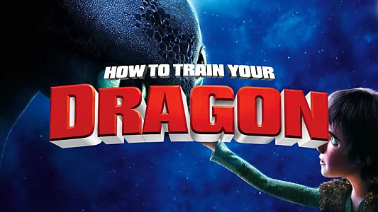 How to Train Your Dragon