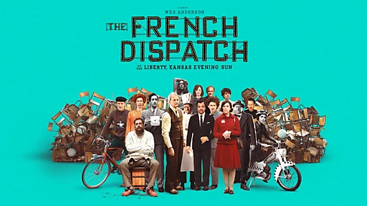 The French Dispatch