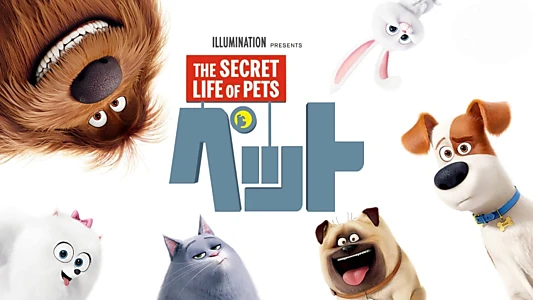 The Secret Life of Pets