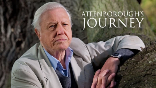 Watch Attenborough's Journey Trailer