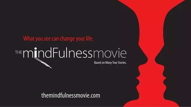 Watch The MindFulness Movie Trailer