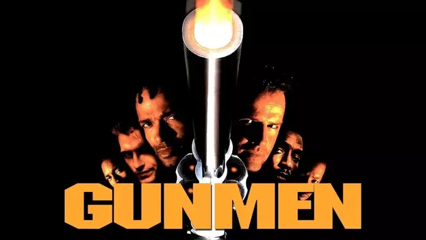 Watch Gunmen Trailer