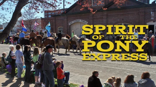 Watch Spirit of the Pony Express Trailer