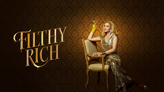 Watch Filthy Rich Trailer