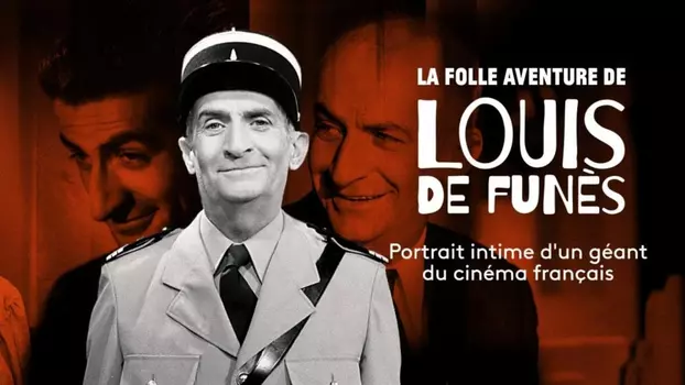 La Folle Aventure de Louis de Funès