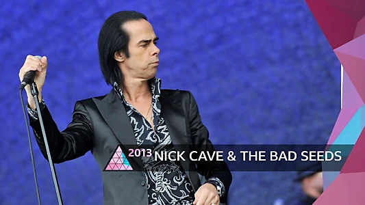 Watch Nick Cave & The Bad Seeds Glastonbury 2013 Trailer