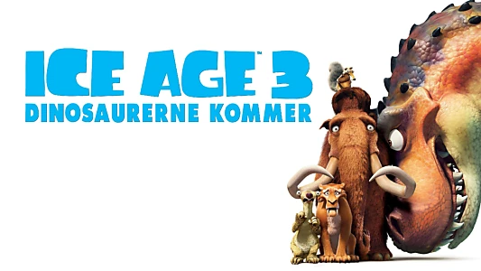 Ice Age: Dawn of the Dinosaurs