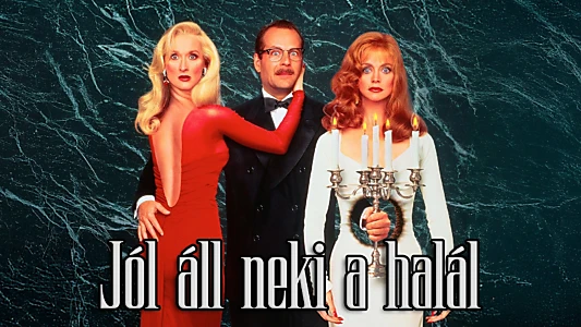Death Becomes Her