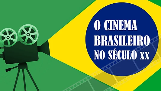 Brazilian Cinema in the 20th Century